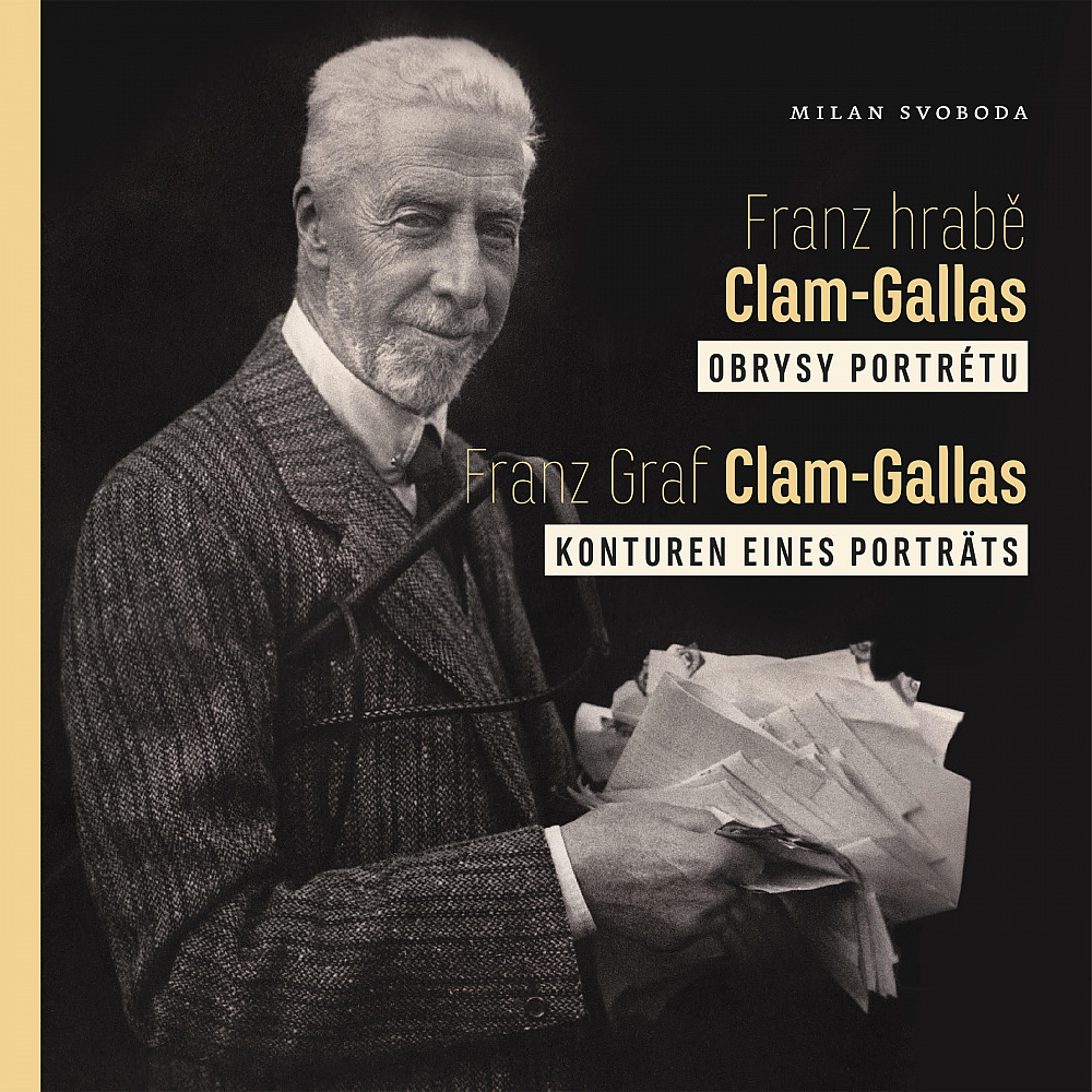 Franz hrabě Clam-Gallas: obrysy portrétu
