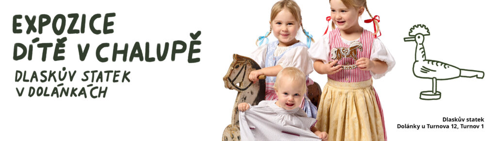Banner k výstavě „Ditě v chalupě"
